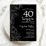 Invitation Floral Black White Surprise 40e fête d'anniversair<br><div class="desc">Floral Black White Surprise 40e anniversaire de fête Invitation. Design moderne minimaliste avec accents botaniques et police de script de typographie. Carte invitation florale simple parfaite pour une célébration anniversaire surprise femme élégante. Peut être customisé à n'importe quel âge. Invitations Zazzle imprimées ou téléchargement instantané modèle imprimable numérique.</div>