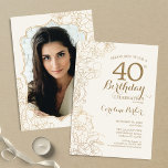 Invitation Floral Cream Gold Photo 40th Birthday Party<br><div class="desc">Floral Ivory Cream Gold Photo 40th Birthday Party Invitation. Design moderne minimaliste avec accents de dessin botanique et police de script de typographie. Carte invitation simple et tendance,  parfaite pour une célébration anniversaire élégante. Peut être customisé à n'importe quel âge. Invitations Zazzle imprimées ou téléchargement instantané modèle imprimable numérique.</div>