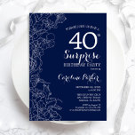 Invitation Floral Navy White Surprise 40e anniversaire<br><div class="desc">Floral marine bleu et blanc surprise 40e anniversaire invitation fête. Design moderne minimaliste avec accents botaniques et police de script de typographie. Carte invitation florale simple parfaite pour une célébration anniversaire surprise femme élégante. Peut être customisé à n'importe quel âge. Invitations Zazzle imprimées ou téléchargement instantané modèle imprimable numérique.</div>