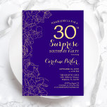 Invitation Floral Purple Gold Surprise 30e fête d'anniversair<br><div class="desc">Floral Purple Gold Surprise 30e anniversaire de fête Invitation. Design moderne minimaliste avec accents botaniques et police de script de typographie. Carte invitation florale simple parfaite pour une célébration anniversaire surprise femme élégante. Peut être customisé à n'importe quel âge.</div>