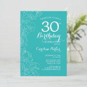 Invitation Floral Turquoise 30e fête d'anniversaire (Debout devant)