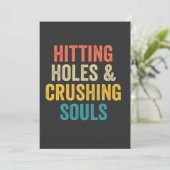 Invitation Frapper des trous et écraser des âmes Cadeau drôle (Debout devant)
