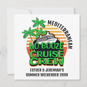 Invitation Friends NO BOOZE CREW Destination Group