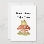 Invitation Frog Mushroom - Good Things Take Time Illustration (Devant)