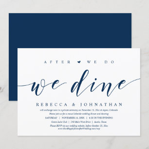 Invitation Fuite en mariage, Après nous nous marions, nous dî