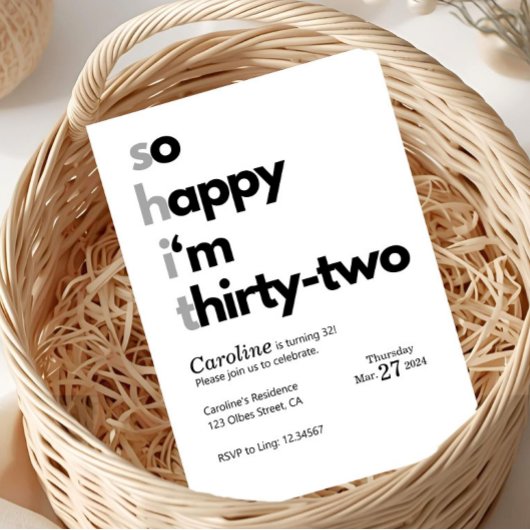 Invitation Funny 32nd Birthday “So Happy I’m Thirty Two"