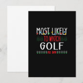 Invitation Funny Christmas Most Likely To Watch Golf All (Devant / Derrière)