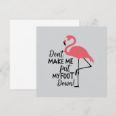 Invitation Funny Flamingo Don't Make Me Put My Foot Down (Devant / Derrière)