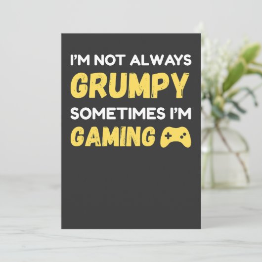 Invitation Funny Grumpy Gamer Quote Design (Debout devant)