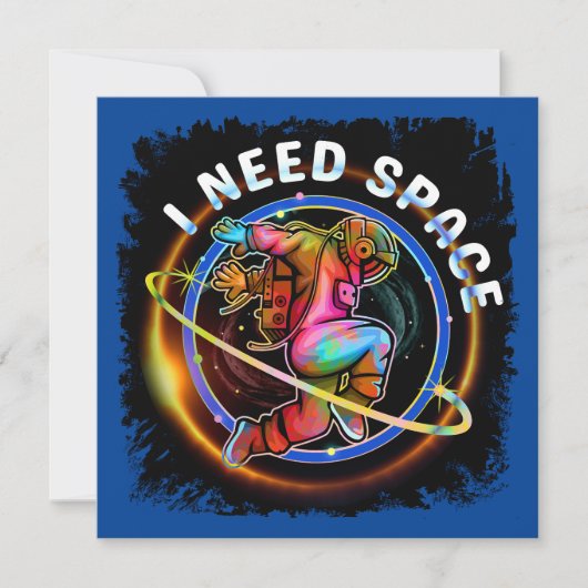 INVITATION FUNNY J'AI BESOIN D'ASTRONAUT ESPACE GALAXY (Devant)