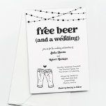 Invitation Funny Libre Bière Mariage à thème<br><div class="desc">Bière gratuite (et mariage). Terme d'invitation amusant pour un mariage amusant. L'oeuvre est dessinée à la main.</div>