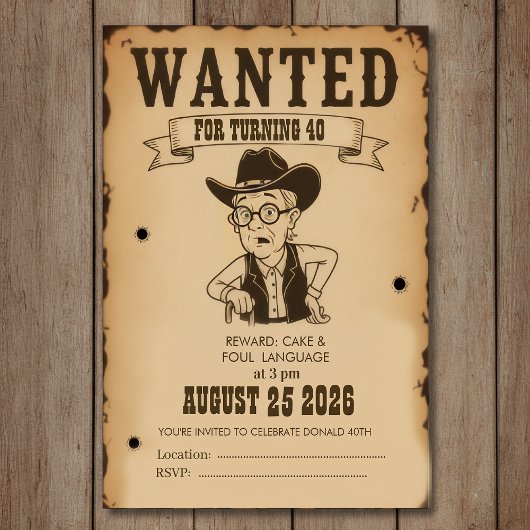 Invitation Funny Old West Wanted Poster 40th Birthday
