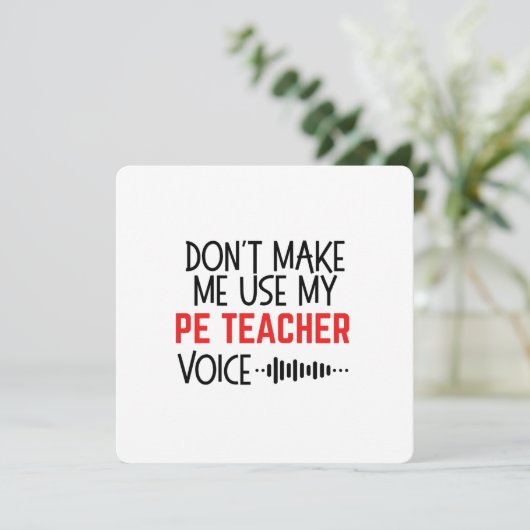 Invitation Funny PE Teacher Gift (Debout devant)