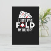 Invitation Funny Poker je ne plie même pas ma laverie (Debout devant)