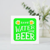 Invitation funny st patricks save water drink beer (Debout devant)