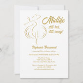 Invitation Funny Woman's Gold Midlife Still Hot 50th Birthday (Devant)