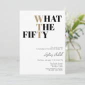 Invitation Funny WTF Adult 50th Birthday  (Debout devant)