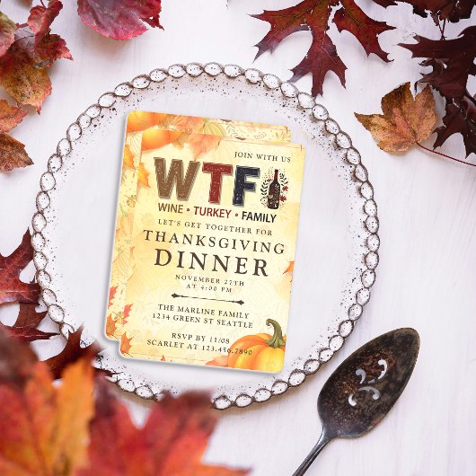 Invitation Funny WTF Wine Turkey Family Thanksgiving