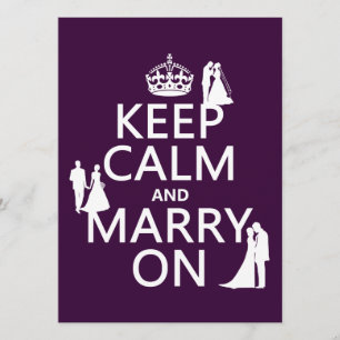 Invitation Gardez votre calme et continuez à vous marier (tou