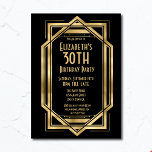 Invitation Gatsby 1920 Art Déco Noir | Gold 30th Birthday<br><div class="desc">Art Déco Grand Design de fête d'anniversaire en noir et or. Idéal pour une soirée à thème des années 1920. Papier à lettres correspondant disponible dans le magasin. Les modèles sont prêts à personnaliser et à customiser avec les détails de votre fête.</div>