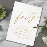 Invitation Glam doux blanc et or | 40e anniversaire moderne<br><div class="desc">Invitations de 40ème anniversaire simples mais élégantes avec en-tête "quarante" texte dans une police de script. Faux or sur un arrière - plan blanc aéré. Remarque : L'effet Gold est répliqué par un graphique de haute qualité. Aucune feuille réelle ne sera utilisée.</div>