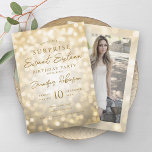 Invitation Glam Gold Lights Photo SURPRISE Sweet 16<br><div class="desc">Elégant Sweet sixteen Anniversaire invitation modèle Gold Parties scintillant Lumières,  personnalisées Photo & script de typographie moderne.</div>