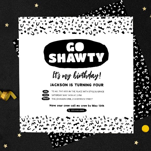 Invitation Go Shawty C'est ton anniversaire, Hip hop Rap Part