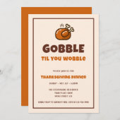 Invitation Gobble Til You Wobble Funky Thanksgiving Dîner (Devant / Derrière)