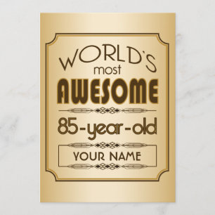 Invitation Gold 85th Birthday Celebration World Best Fabulous