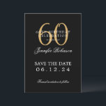 Invitation Gold Black 60th Birthday Enregistrer la date<br><div class="desc">Design élégant "60th Birthday Party" avec un script de typographie formel,  nom personnalisé et texte détaillé. Facile à utiliser et facile à personnaliser. Commandez aujourd'hui !</div>