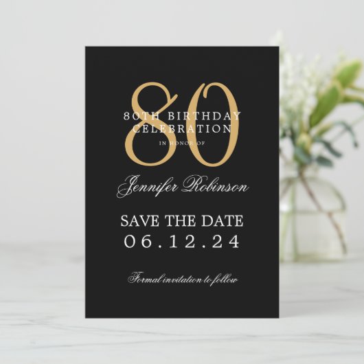 Invitation Gold Black 80th Birthday Enregistrer la date avec (Debout devant)