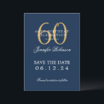 Invitation Gold Navy 60th Birthday Enregistrer la date<br><div class="desc">Design élégant "60th Birthday Party" avec un script de typographie formel,  nom personnalisé et texte détaillé. Facile à utiliser et facile à personnaliser. Commandez aujourd'hui !</div>