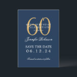 Invitation Gold Navy 60th Birthday Save Date avec détails<br><div class="desc">Design élégant "60th Birthday Party" avec un script de typographie formel,  nom personnalisé et texte de détails. Facile à utiliser et facile à personnaliser. Commandez aujourd'hui !</div>