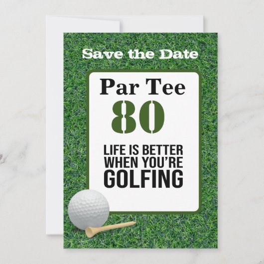 Invitation Golf 80e anniversaire vie est mieux golf (Devant)