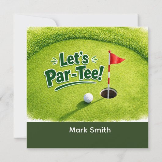 Invitation Golf Faisons la Fête sur le Vert de Putting Par-Te (Devant)