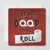 Invitation Good Times, papier toilette (Devant)