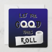 Invitation Good Times, papier toilette (Devant)