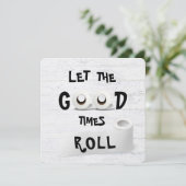 Invitation Good Times, papier toilette (Debout devant)