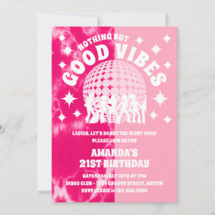Invitation Good Vibes Super Pink Tie Dye fête d'anniversaire