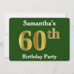 Invitation Green, Faux Gold 60th Birthday Party   Custom Name<br><div class="desc">Ce design d'invitation comporte le numéro ordinal "60e" avec une apparence d'or. Il comporte également un nom personnalisable et un arrière - plan vert. Les détails de l'événement sur le dos peuvent être customisés. Il pourrait servir à invitation des gens à la fête du soixantième anniversaire de quelqu’un. [~Z0000013]</div>