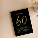 Invitation Gros soixante | Gold & Black 60th Birthday Party<br><div class="desc">Célébrez votre journée spéciale avec cette simple et élégante invitation à la fête du 60e anniversaire. Ce design comprend un script de brosse "The Big 60" avec une disposition propre dans un combo noir & or couleur. D'autres conceptions et fournitures de fête sont disponibles à ma boutique BaraBomDesign.</div>