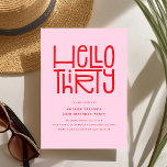 Invitation HELLO TRENTE Moderne 30e Anniversaire<br><div class="desc">Attention à tous les garçons et filles d'anniversaire ! Préparez-vous à sonner dans votre grand 3-0 style avec notre 30e Invitation de fête d'anniversaire moderne et chic. Le design se targue d'un titre "HELLO TRENTY" ludique mais sophistiqué, suivi d'un modèle de fête facile à customiser. Choisissez votre propre combinaison de...</div>