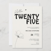 Invitation Hello Twenty Five Bold Typography 25th Birthday (Devant)