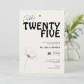Invitation Hello Twenty Five Bold Typography 25th Birthday (Debout devant)