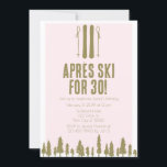 Invitation Hiver de ski d'Apres 30e anniversaire<br><div class="desc">Parfait pour les fêtes du 30e anniversaire de ski d'Apres. Avec un design rose et or audacieux et une police moderne,  ces invitations sont parfaites pour votre fête d'hiver.</div>
