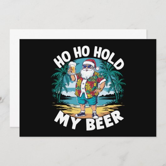 Invitation Ho Ho tenir ma bière Noël en juillet été Père Noël (Devant / Derrière)