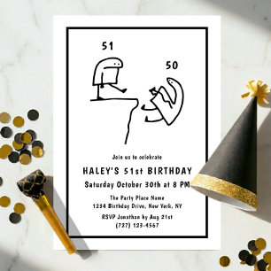 Invitation Humour de Mème Drôle Simple Noir Blanc 51e Anniver