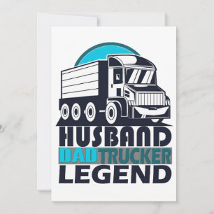 Invitation Husband Papa Trucker Legend Funny Truck