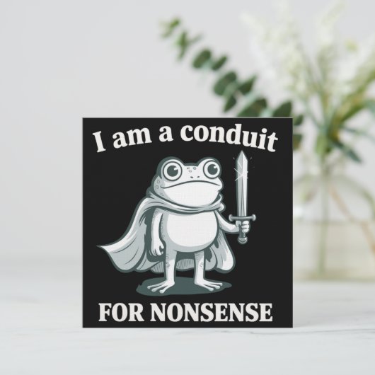 Invitation I Am a Conduit for Nonsense Funny Frog Sarcastic (Debout devant)
