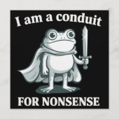 Invitation I Am a Conduit for Nonsense Funny Frog Sarcastic (Devant)